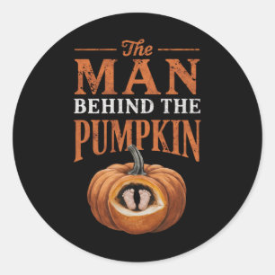 The Man Behind The Pumpkin Pregnant Thanksgiving Classic Round Sticker