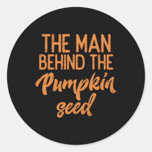 The Man Behind The Pumpkin Seed Halloween Pregnanc Classic Round Sticker