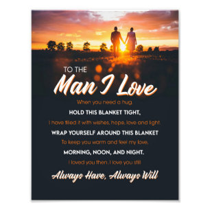 The Man I Love   To The Man I Love That I Love You Photo Print