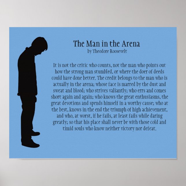 The Man in the Arena 14" X 11" Poster (Front)