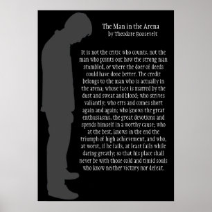 The Man in the Arena Grey on Black 20 X 29 Poster