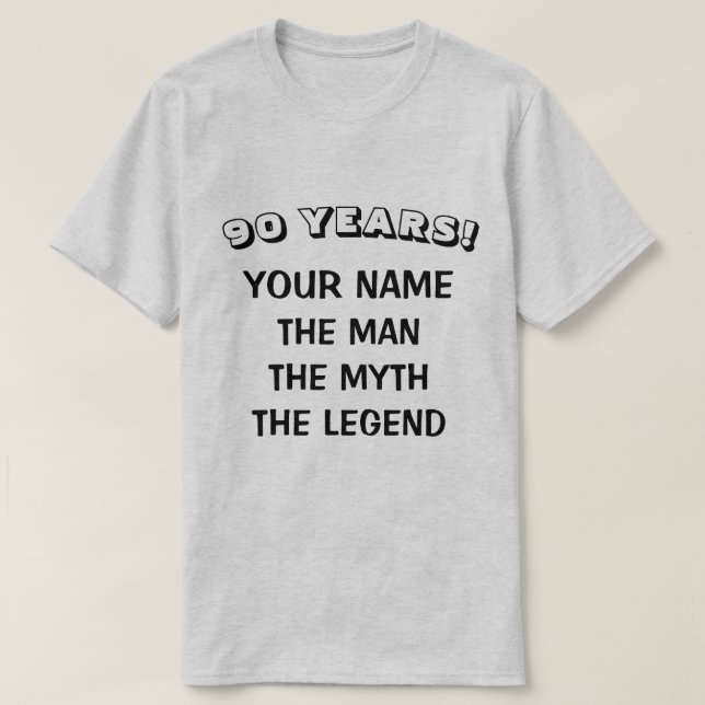 The man myth legend 90th Birthday shirt for men (Design Front)