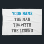 The man myth legend kitchen towels for men<br><div class="desc">The man myth legend kitchen towels for men. Funny kitchen / cooking gift idea for men. Surprise dad,  uncle,  grandpa,  brother,  boyfriend etc. Personalizable Birthday gifts with custom name. Personalized presents for him.</div>
