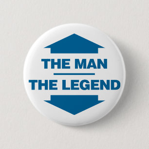 The Man The Legend - Blue 2 Inch Round Button