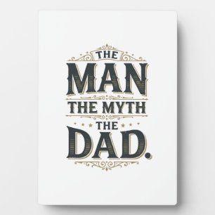 The Man The Myth The Dad Vintage Typography Shirt_ Plaque