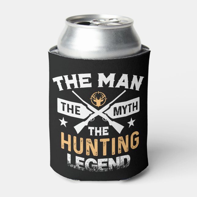 The Man The Myth The Hunting Legend - Deer Can Cooler (Can Front)