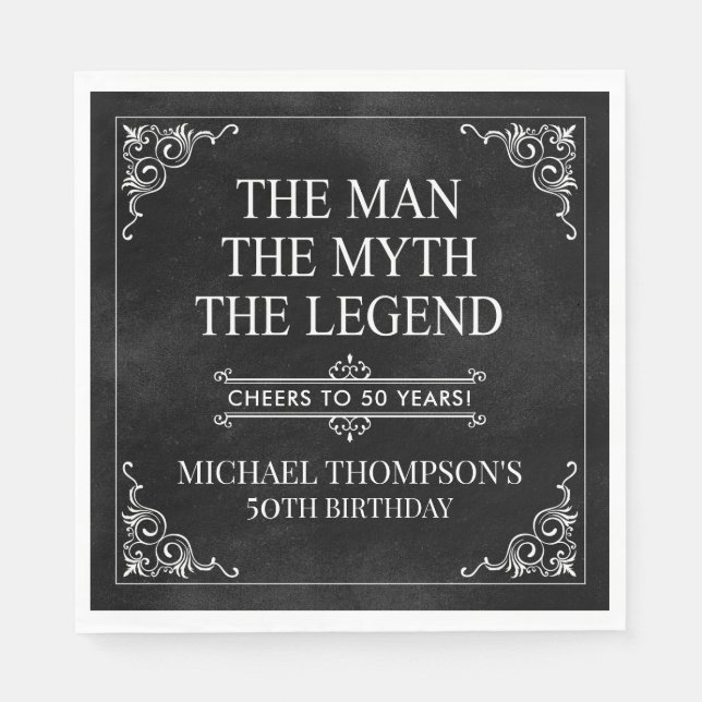 The Man The Myth The Legend 50th Birthday Black  Napkin (Front)