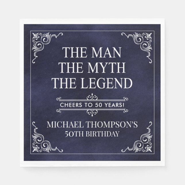 The Man The Myth The Legend 50th Birthday Blue  Napkin (Front)