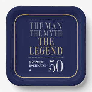 The Man The Myth The Legend 50th Birthday Paper Plate