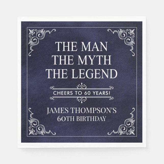 The Man The Myth The Legend 60th Birthday Blue  Napkin (Front)