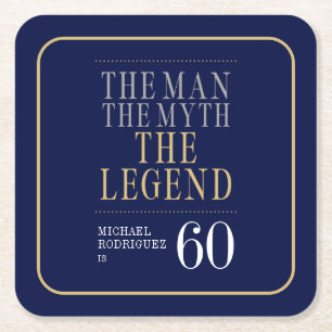 The Man The Myth The Legend 60th Birthday Square Paper Coaster