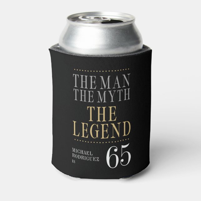 The Man The Myth The Legend 65th Birthday Can Cooler (Can Back)
