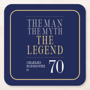 The Man The Myth The Legend 70th Birthday Square Paper Coaster