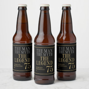 The Man The Myth The Legend 75th Birthday Beer Bottle Label
