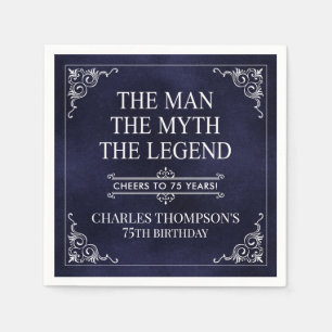 The Man The Myth The Legend 75th Birthday Blue  Napkin