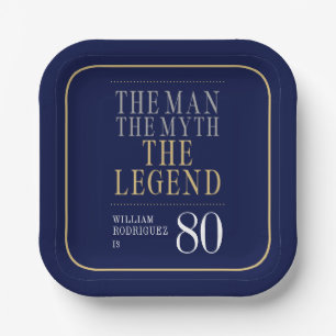 The Man The Myth The Legend 80th Birthday Paper Plate