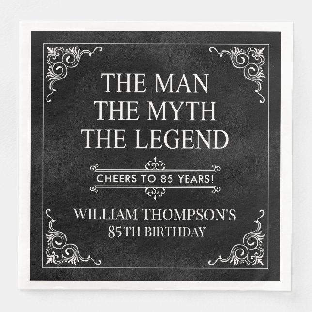 The Man The Myth The Legend 85th Birthday Black  Napkin (Front)