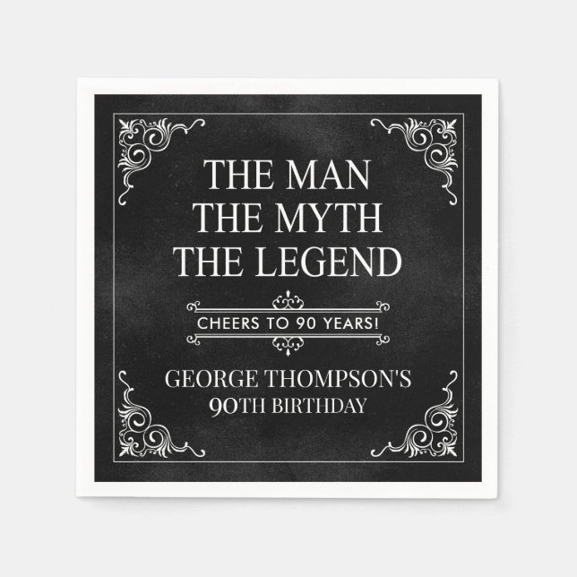 The Man The Myth The Legend 90th Birthday Black  Napkin (Front)