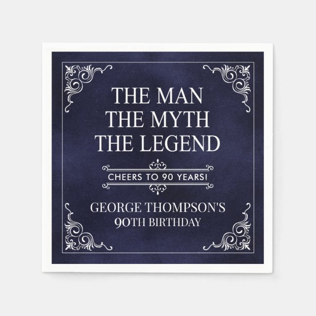 The Man The Myth The Legend 90th Birthday Blue  Napkin (Front)