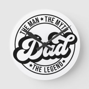 The man the myth the legend dad father daddy dada  round clock