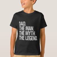 The Man The Myth The Legend Funny Fathers Gift 