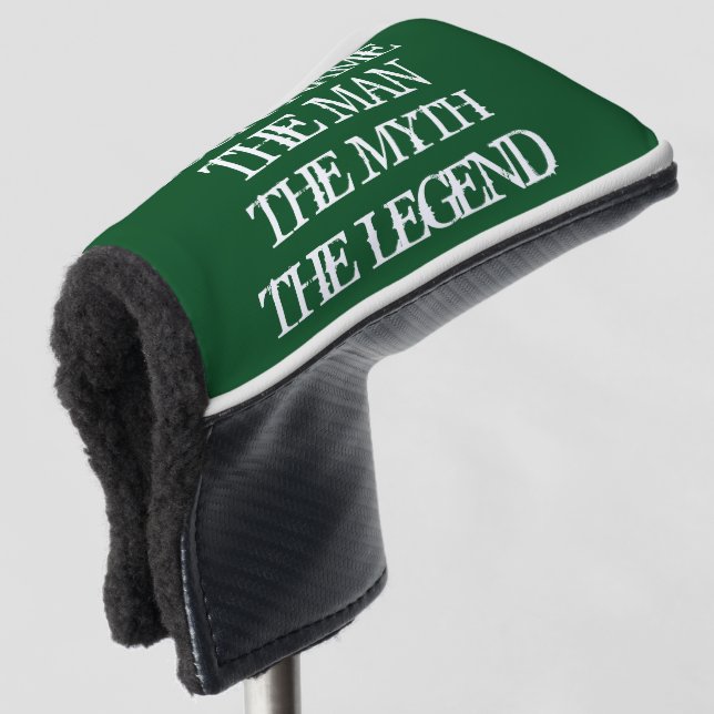 The man the myth the legend golf head putter cover (3/4 Front)