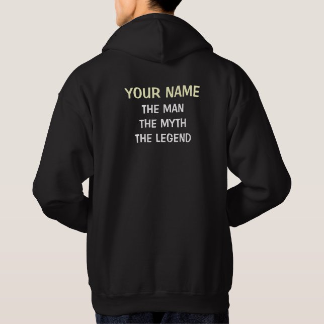 The man the myth the legend hoodie for men (Back)