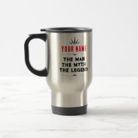 The Man The Myth The Legend Personalized For Him