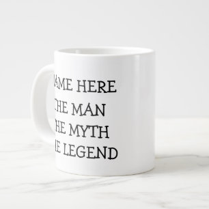 The Man The Myth The Legend Personalized Large Coffee Mug