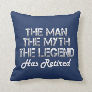 THE MAN - THE MYTH - THE LEGEND THROW PILLOW