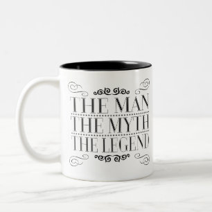 The Man The Myth The Legend Two-Tone Coffee Mug