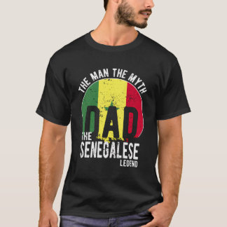 The Man The Myth The Senegalese Legend - Dad Seneg T-Shirt