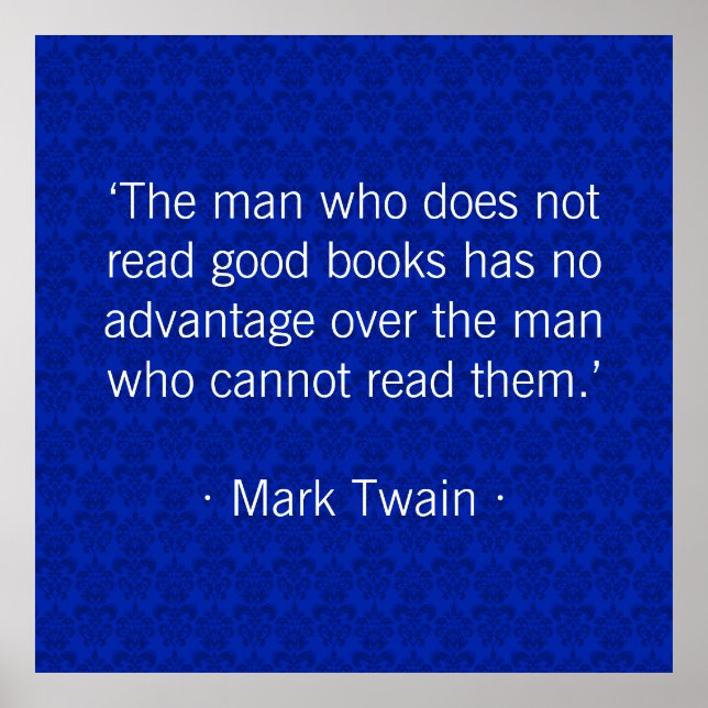 The man who does not read good books [blue] poster (Front)