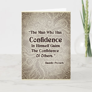 The Man Who Has - Positive Quote´s Card