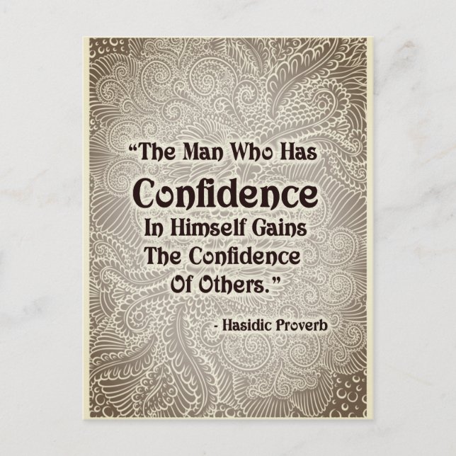 The Man Who Has - Positive Quote´s Postcard (Front)