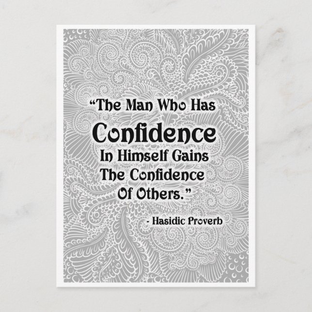 The Man Who Has - Positive Quote´s Postcard (Front)
