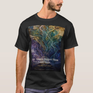 "The Map Is Bigger Than Your View" Integral Tee