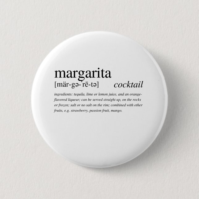 The Margarita - the perfect tequila cocktail 2 Inch Round Button (Front)
