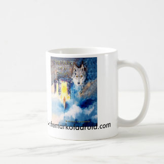 The Mark of a Druid, www.themarkofadruid.com Coffee Mug