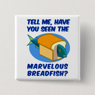 The Marvellous Breadfish 2 Inch Square Button