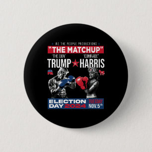 The Matchup The Don And Comrade Harris - Pro Trump 2 Inch Round Button