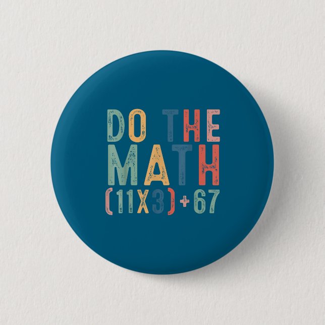 The Math 100 Days School Teacher 2 Inch Round Button (Front)