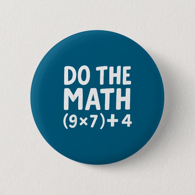 The Math 67 Meme Six Seven 2 Inch Round Button (Front)