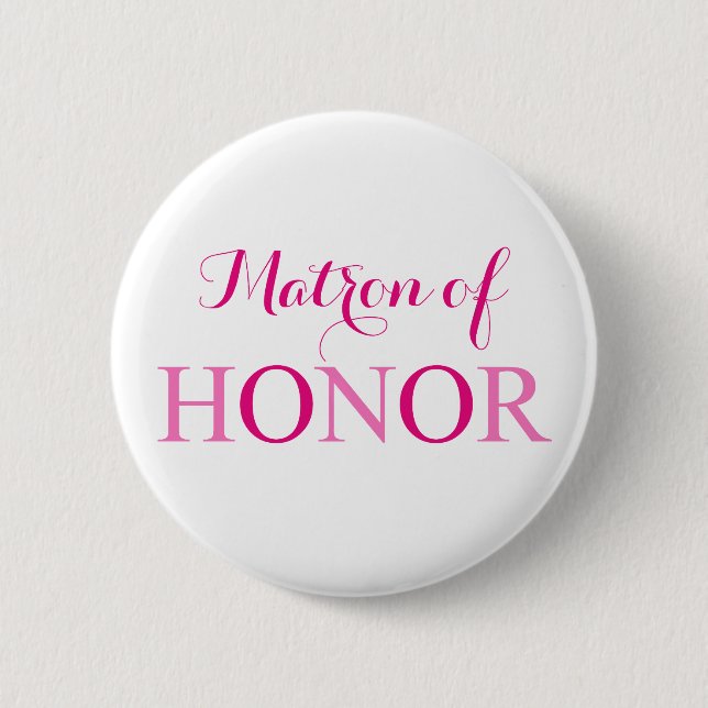 The Matron of Honour 2 Inch Round Button (Front)