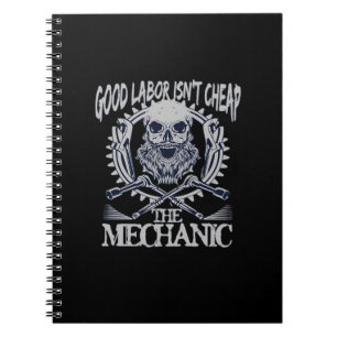 The Mechanic Isn’t Cheap Classic - Skilled Labor I Notebook