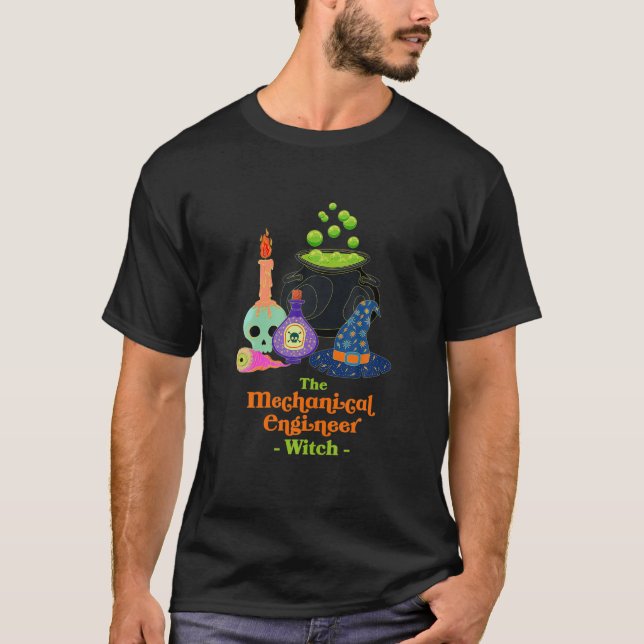 The Mechanical Engineer Witch Machine Engineer Hal T-Shirt (Front)