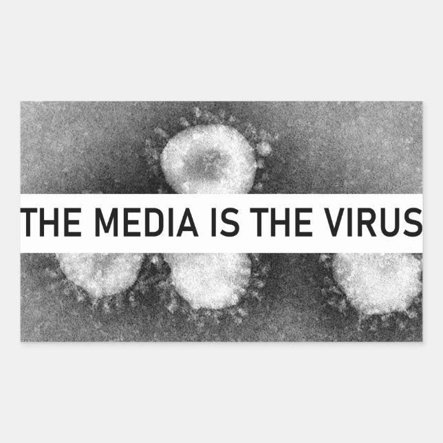 The media is the virus sticker (Front)