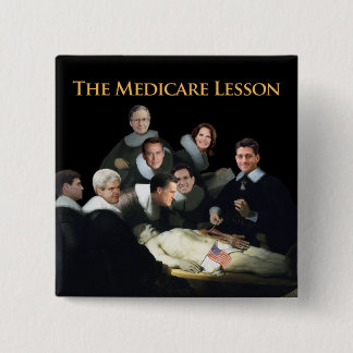 The Medicare Lesson 2 Inch Square Button