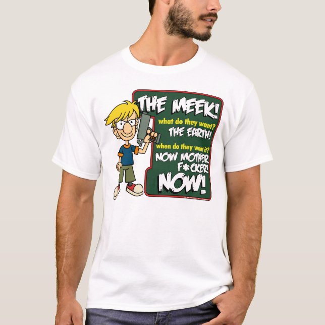 The Meek Shirt 3 (Front)
