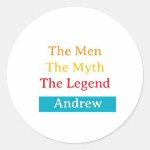 The Men, The Myth, The Legend personalized  Classic Round Sticker